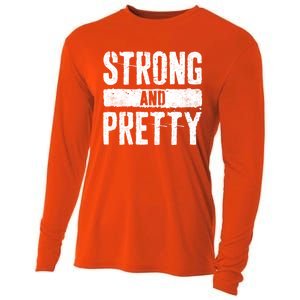 Strong And Pretty Meaningful Gift Strong Gym Workougift Cooling Performance Long Sleeve Crew