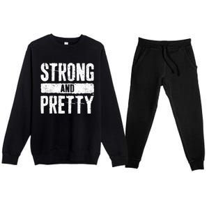 Strong And Pretty Meaningful Gift Strong Gym Workougift Premium Crewneck Sweatsuit Set