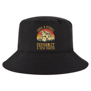 Save A Pitbull Euthanize A Dog Fighter Pitbull Lovers Cool Comfort Performance Bucket Hat