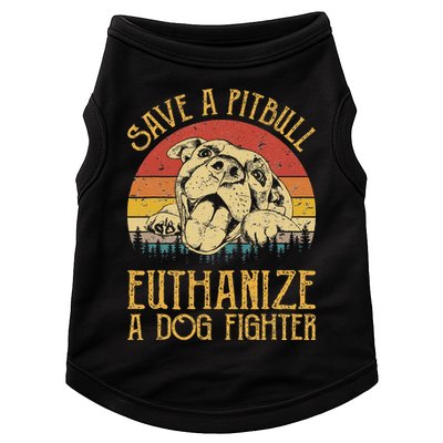 Save A Pitbull Euthanize A Dog Fighter Pitbull Lovers Doggie Tank