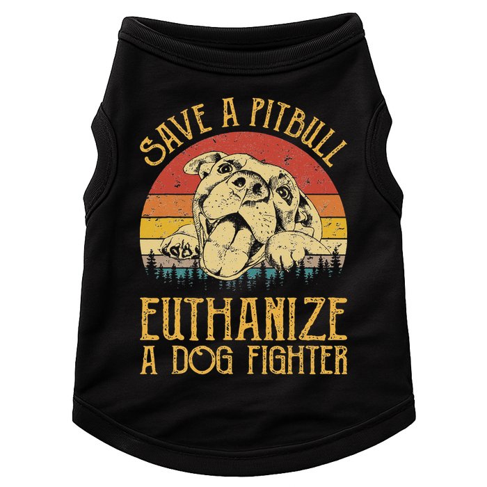 Save A Pitbull Euthanize A Dog Fighter Pitbull Lovers Doggie Tank