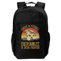 Save A Pitbull Euthanize A Dog Fighter Pitbull Lovers Backpack