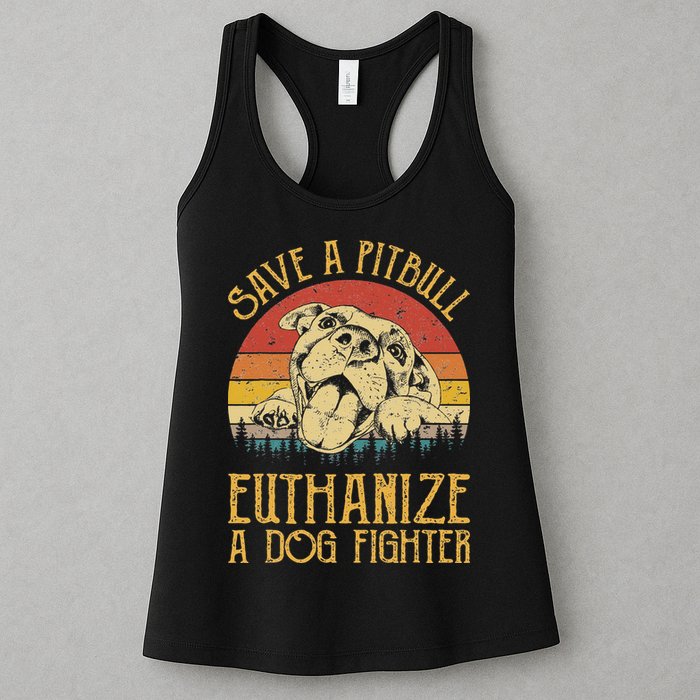 Save A Pitbull Euthanize A Dog Fighter Pitbull Lovers Womens Tank Top