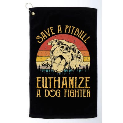 Save A Pitbull Euthanize A Dog Fighter Pitbull Lovers Golf Towel