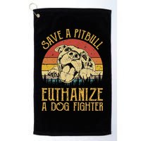 Save A Pitbull Euthanize A Dog Fighter Pitbull Lovers Golf Towel