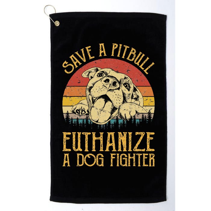 Save A Pitbull Euthanize A Dog Fighter Pitbull Lovers Golf Towel