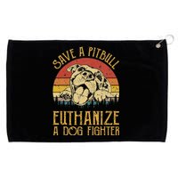 Save A Pitbull Euthanize A Dog Fighter Pitbull Lovers Grommeted Golf Towel