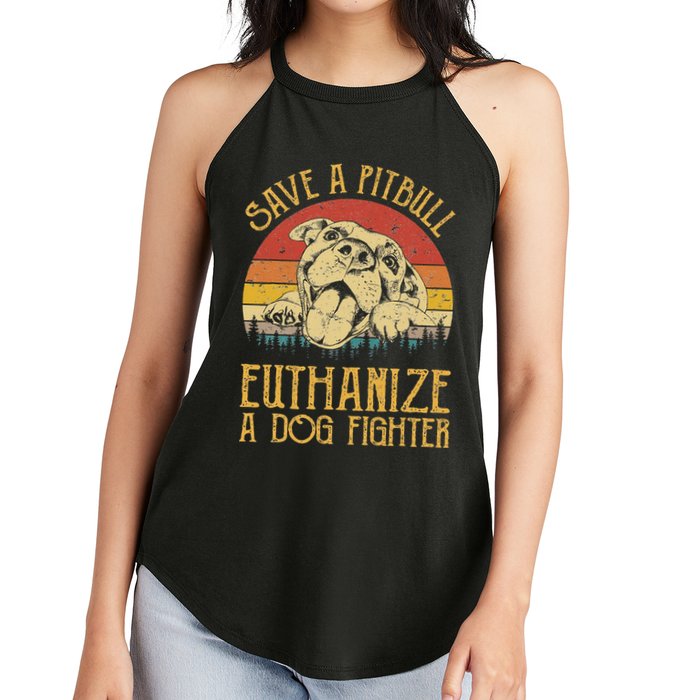 Save A Pitbull Euthanize A Dog Fighter Pitbull Lovers Women's Perfect Tri Rocker Tank