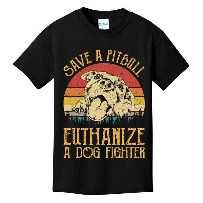 Save A Pitbull Euthanize A Dog Fighter Pitbull Lovers Kids T-Shirt