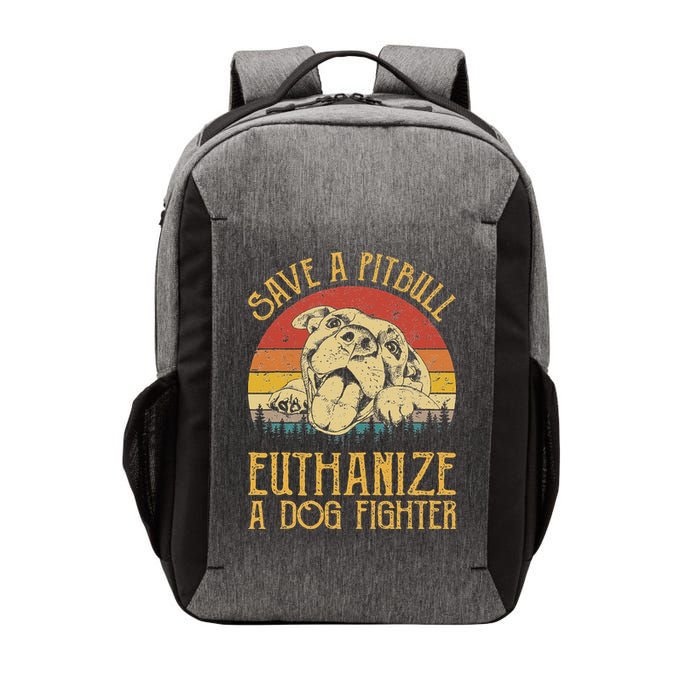 Save A Pitbull Euthanize A Dog Fighter Pitbull Lovers Vector Backpack