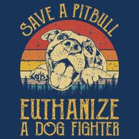 Save A Pitbull Euthanize A Dog Fighter Pitbull Lovers Infant Baby Jersey Bodysuit