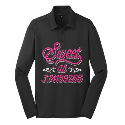 Sweet As Pie Pi Day funny Math Lover Silk Touch Performance Long Sleeve Polo