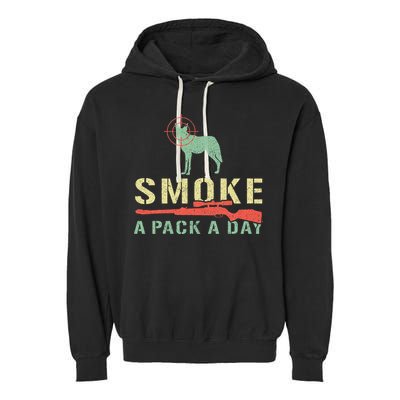 Smoke A Pack A Day Coyote Hunting Garment-Dyed Fleece Hoodie