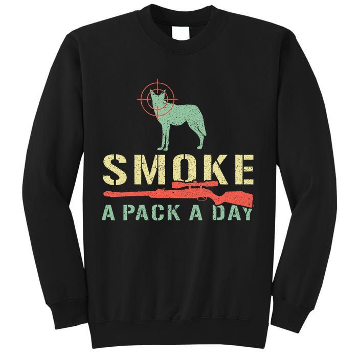 Smoke A Pack A Day Coyote Hunting Sweatshirt