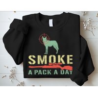 Smoke A Pack A Day Coyote Hunting Sweatshirt