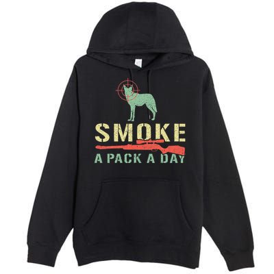 Smoke A Pack A Day Coyote Hunting Premium Pullover Hoodie
