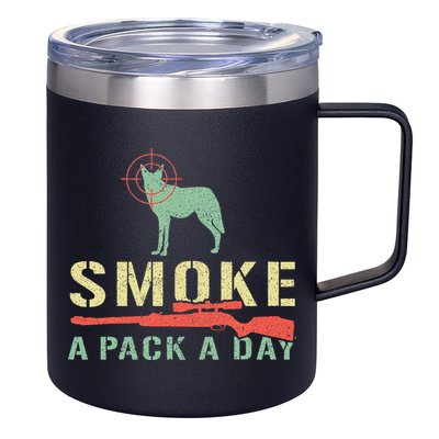 Smoke A Pack A Day Coyote Hunting 12oz Stainless Steel Coffee Mug