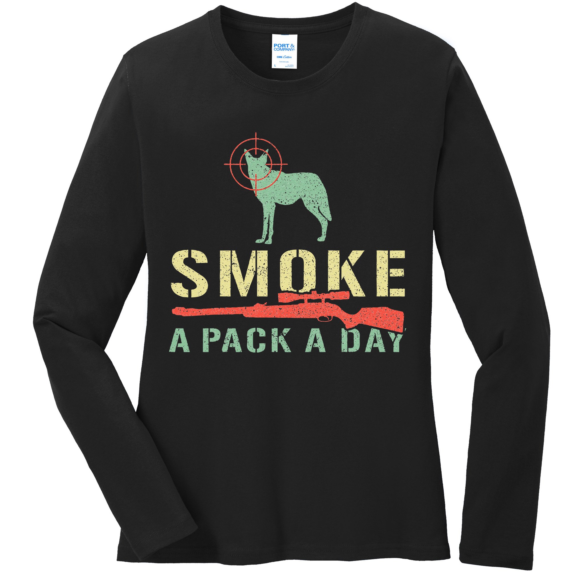 Smoke A Pack A Day Coyote Hunting Ladies Long Sleeve Shirt