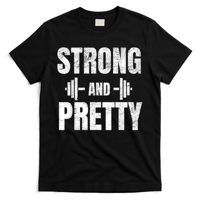 Strong And Pretty Gym Strongman Workout Fitness T-Shirt