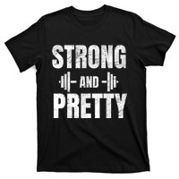 Strong And Pretty Gym Strongman Workout Fitness T-Shirt