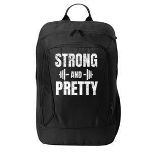 Strong And Pretty Gym Strongman Workout Fitness City Backpack