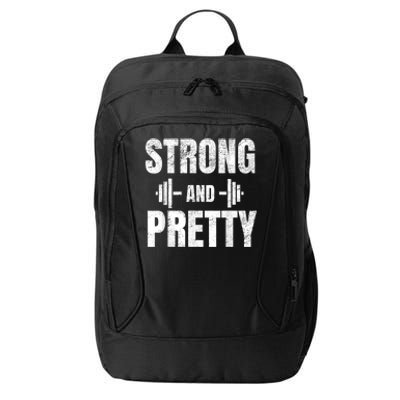 Strong And Pretty Gym Strongman Workout Fitness City Backpack