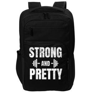 Strong And Pretty Gym Strongman Workout Fitness Impact Tech Backpack