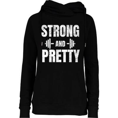 Strong And Pretty Gym Strongman Workout Fitness Womens Funnel Neck Pullover Hood