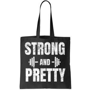 Strong And Pretty Gym Strongman Workout Fitness Tote Bag