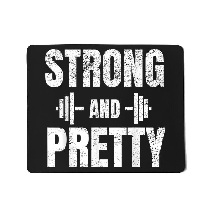 Strong And Pretty Gym Strongman Workout Fitness Mousepad