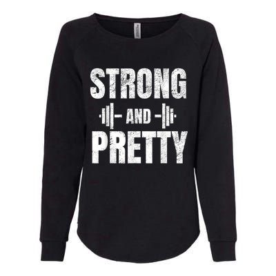 Strong And Pretty Gym Strongman Workout Fitness Womens California Wash Sweatshirt