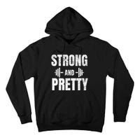 Strong And Pretty Gym Strongman Workout Fitness Tall Hoodie