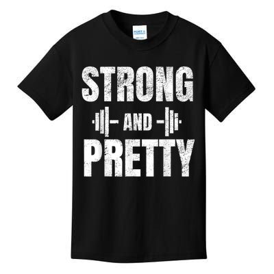 Strong And Pretty Gym Strongman Workout Fitness Kids T-Shirt