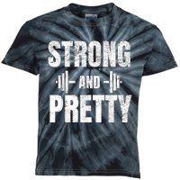 Strong And Pretty Gym Strongman Workout Fitness Kids Tie-Dye T-Shirt