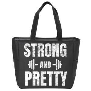 Strong And Pretty Gym Strongman Workout Fitness Zip Tote Bag