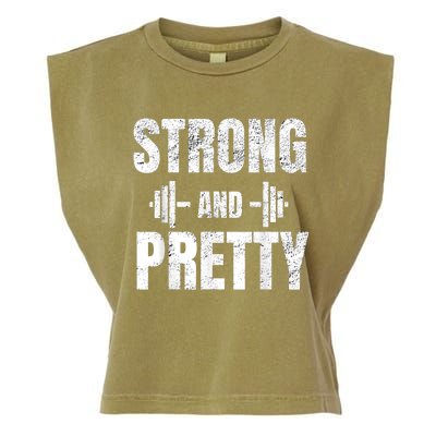 Strong And Pretty Gym Strongman Workout Fitness Garment-Dyed Women's Muscle Tee