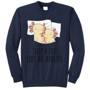 Sleeping Axolotl Pajama Mexican Salamander Lover Napping  Tall Sweatshirt