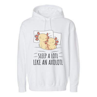 Sleeping Axolotl Pajama Mexican Salamander Lover Napping  Garment-Dyed Fleece Hoodie
