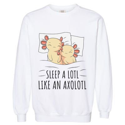 Sleeping Axolotl Pajama Mexican Salamander Lover Napping  Garment-Dyed Sweatshirt
