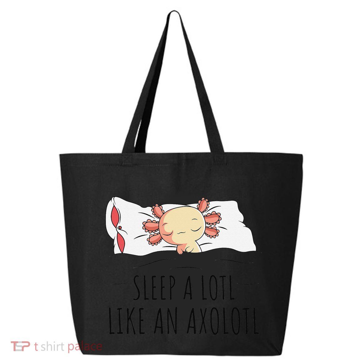 Sleeping Axolotl Pyjamas Mexican Salamander Lover Napping  25L Jumbo Tote