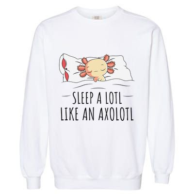 Sleeping Axolotl Pyjamas Mexican Salamander Lover Napping  Garment-Dyed Sweatshirt