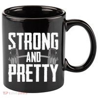Strong And Pretty Powerlifting Apparel Gym 11oz C Handle Ceramic Mug