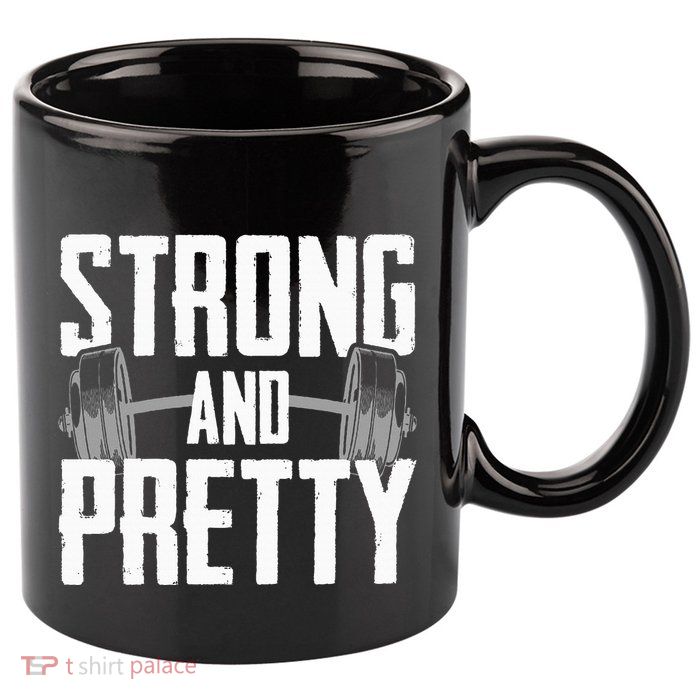 Strong And Pretty Powerlifting Apparel Gym 11oz C Handle Ceramic Mug