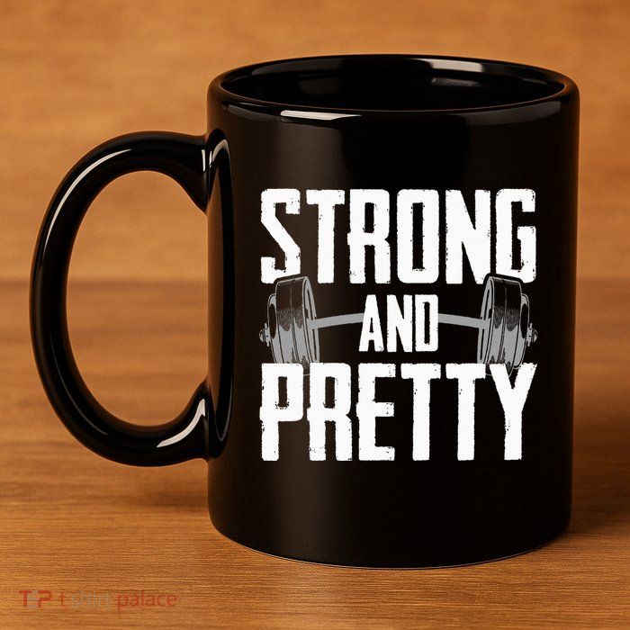 Strong And Pretty Powerlifting Apparel Gym 11oz C Handle Ceramic Mug