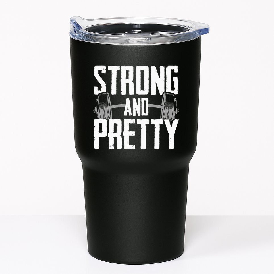 Strong And Pretty Powerlifting Apparel Gym Tumbler