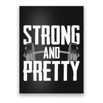 Strong And Pretty Powerlifting Apparel Gym Poster