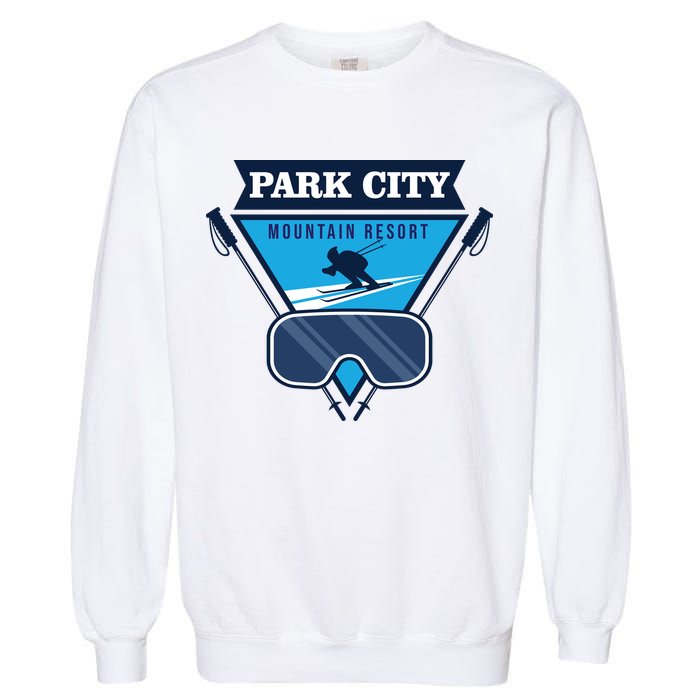 Ski At Park City Mountain Resort Garment-Dyed Sweatshirt