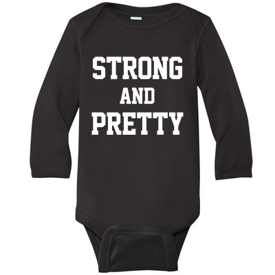 Strong And Pretty Baby Long Sleeve Bodysuit