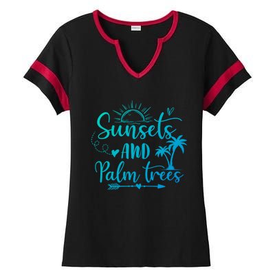 Sunsets And Palm Trees Summer Vibes Beach Vacay Summertime Gift Ladies Halftime Notch Neck Tee