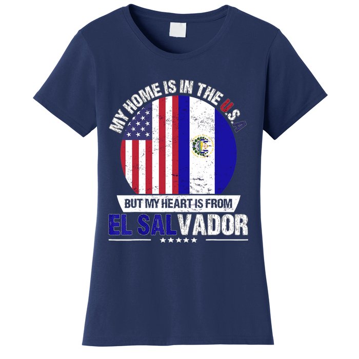 Salvadoran American Patriot Heart is from El Salvador Grown Women's T-Shirt